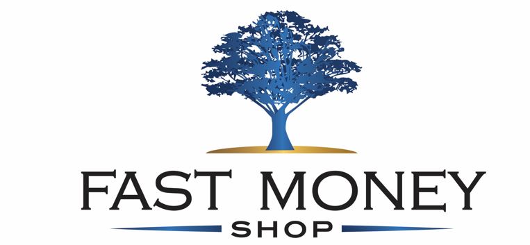 FAST MONEY SHOP